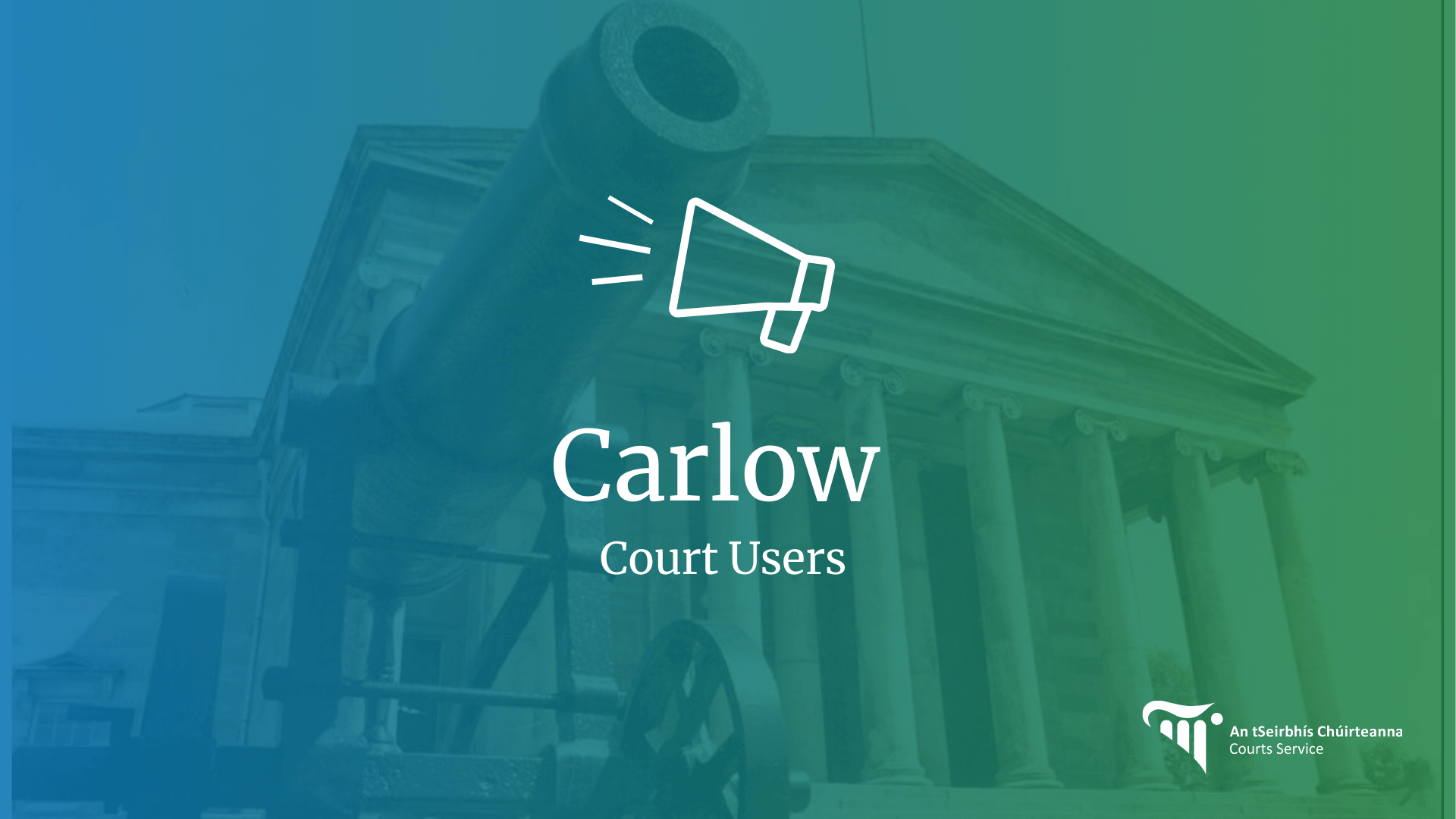 Carlow Court Users Notice for Carlow Court Users