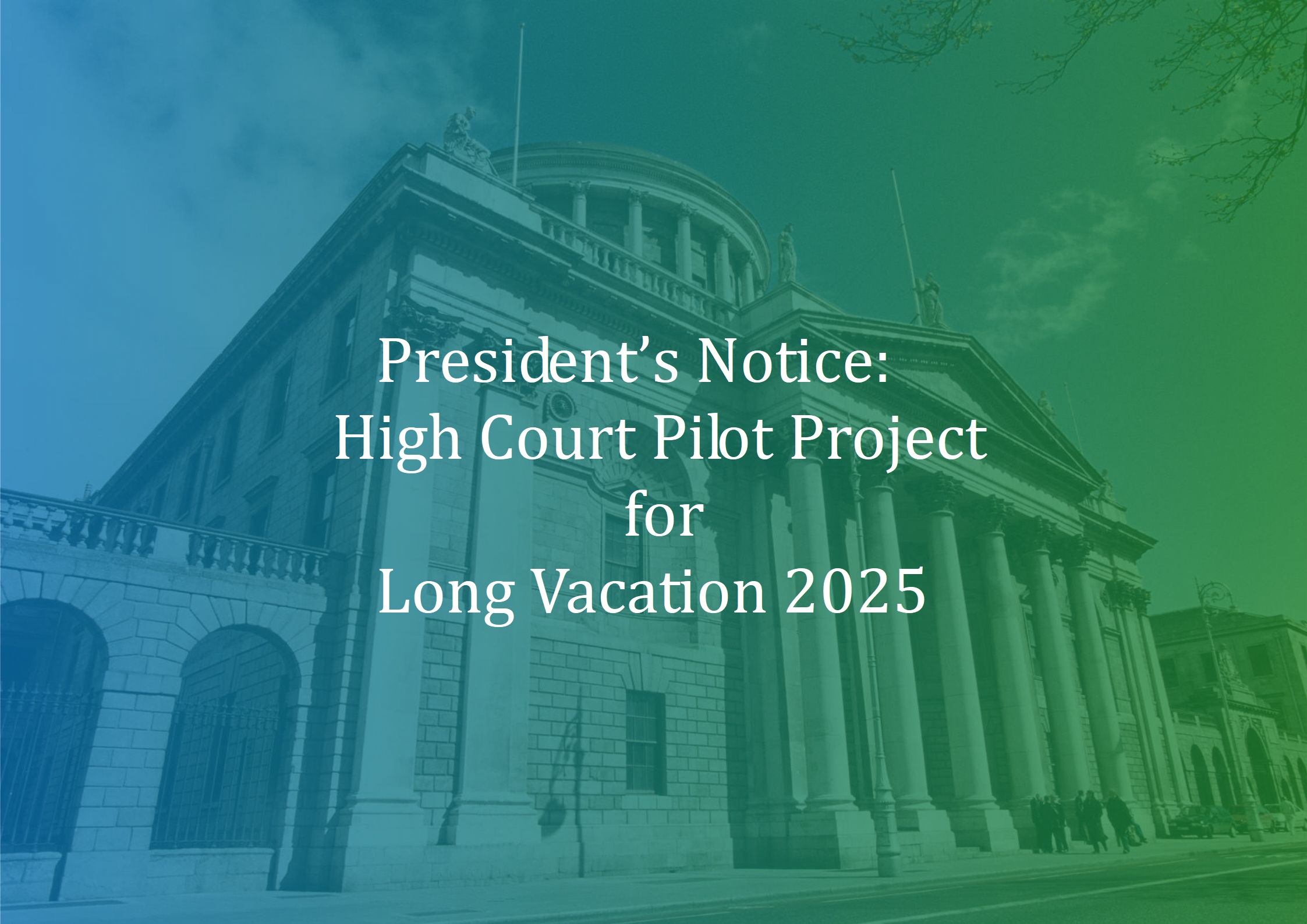 President’s Notice HC Pilot Project
