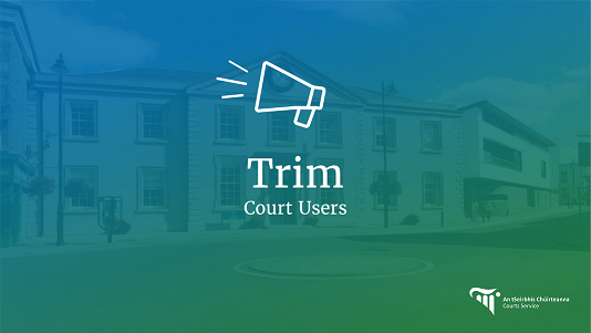 Trim Court Users Notice for Trim Court Users